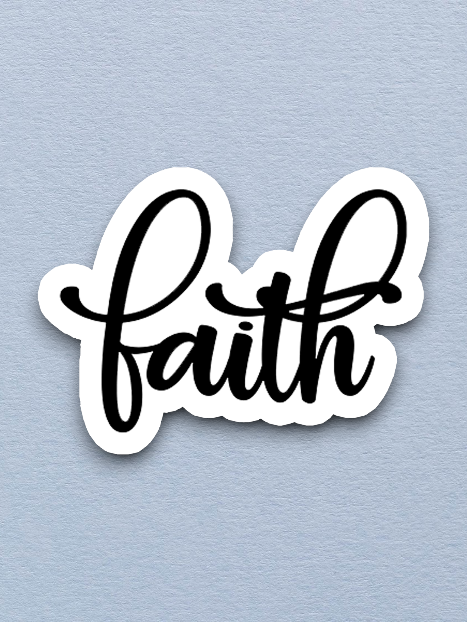 Faith 04 - Faith Sticker