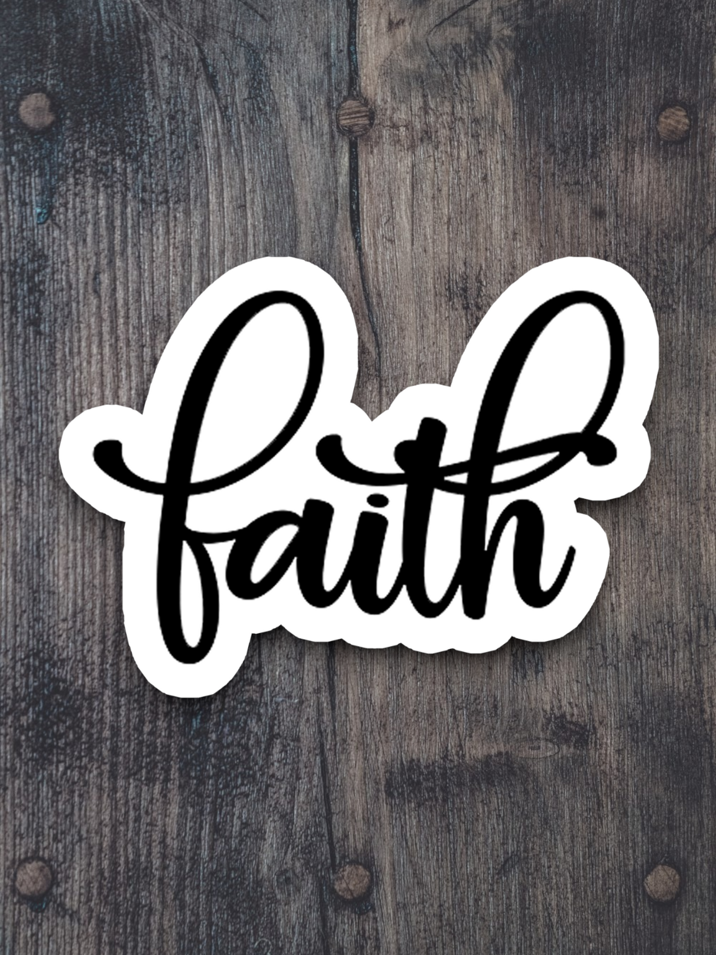 Faith 04 - Faith Sticker