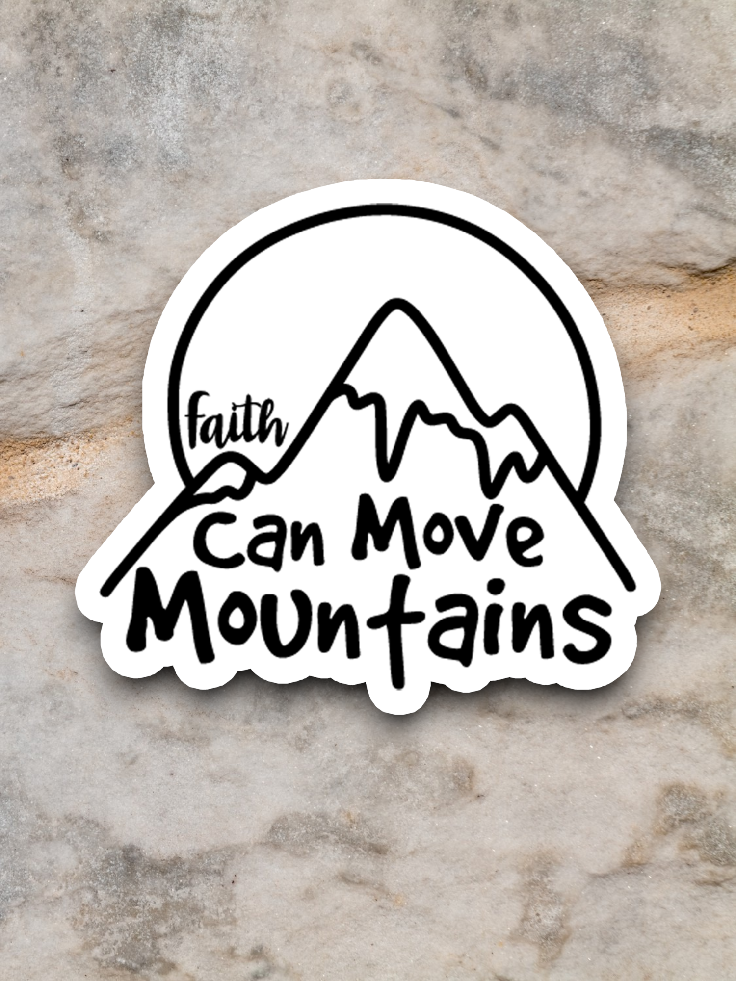 Faith Can Move Mountains 01 - Faith Sticker
