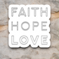 Faith Hope Love 01 - Faith Sticker