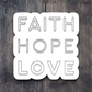 Faith Hope Love 01 - Faith Sticker