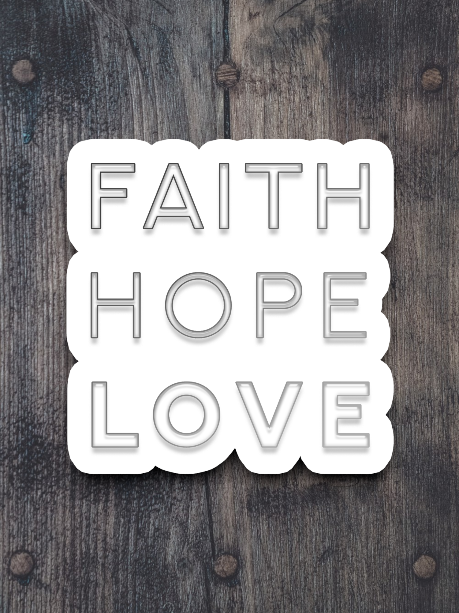 Faith Hope Love 01 - Faith Sticker