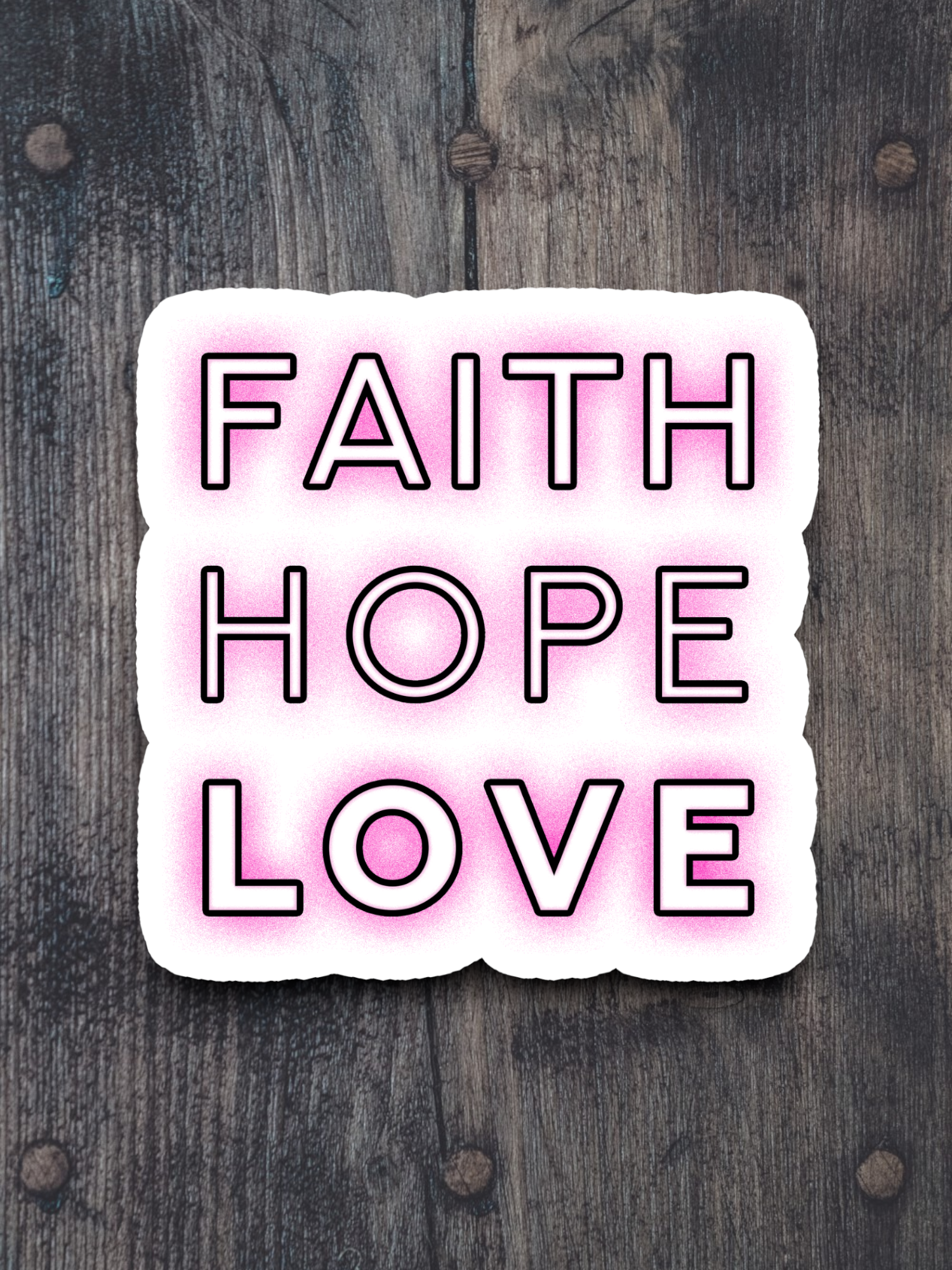 Faith Hope Love 05 - Faith Sticker