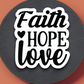 Faith Hope Love 08 - Faith Sticker