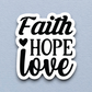 Faith Hope Love 08 - Faith Sticker