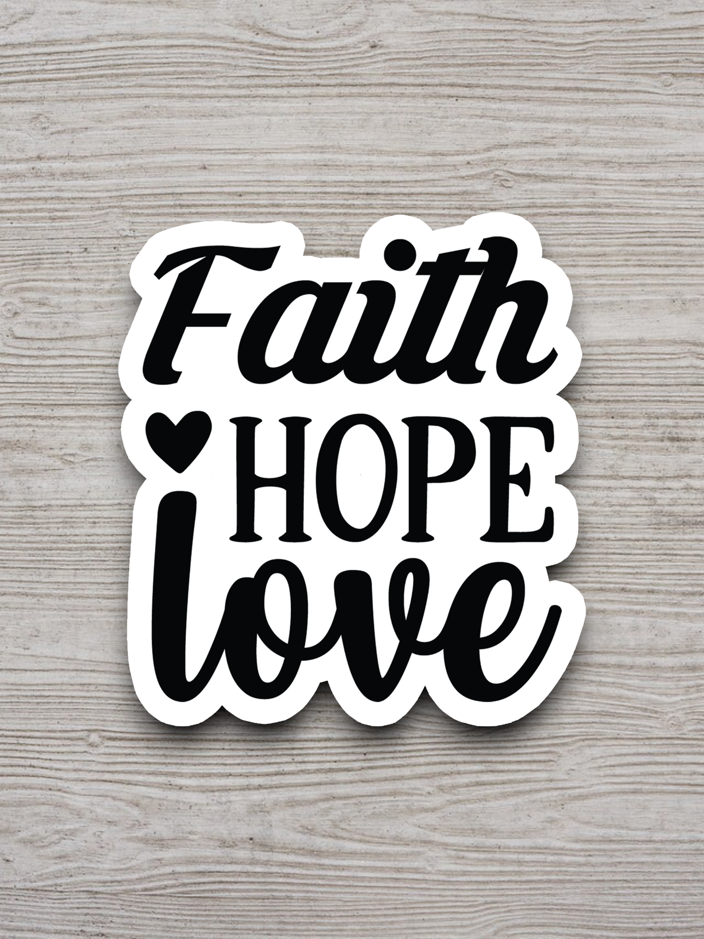 Faith Hope Love 08 - Faith Sticker