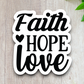 Faith Hope Love 08 - Faith Sticker