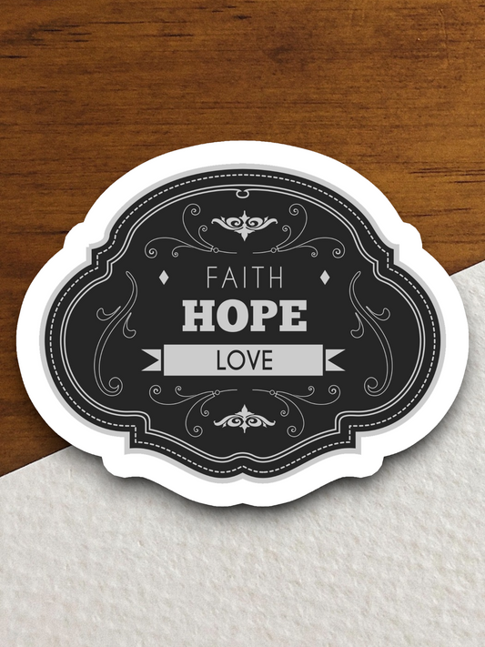 Faith Hope Love Vintage - Faith Sticker