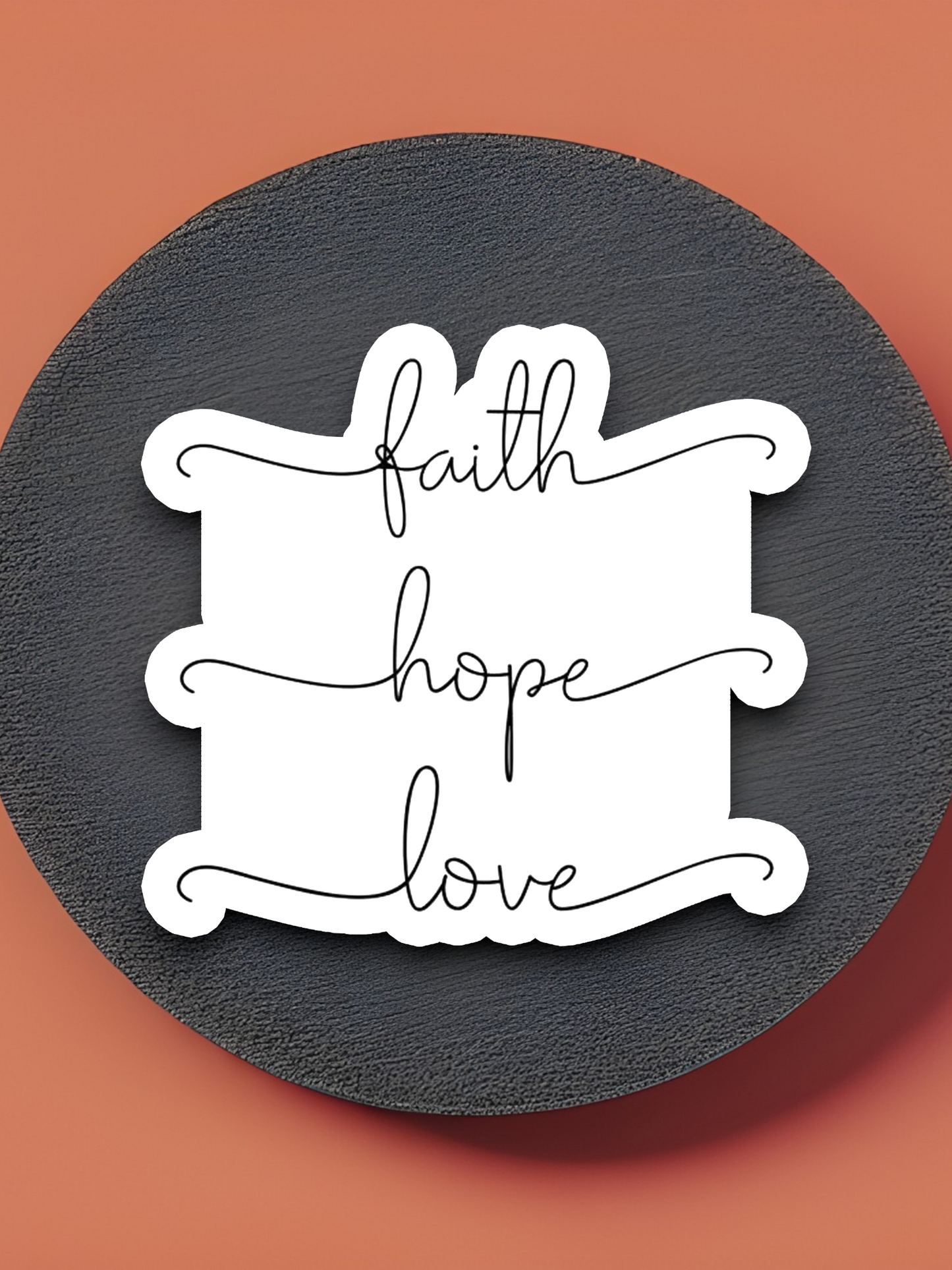 Faith Hope Love - Faith Sticker