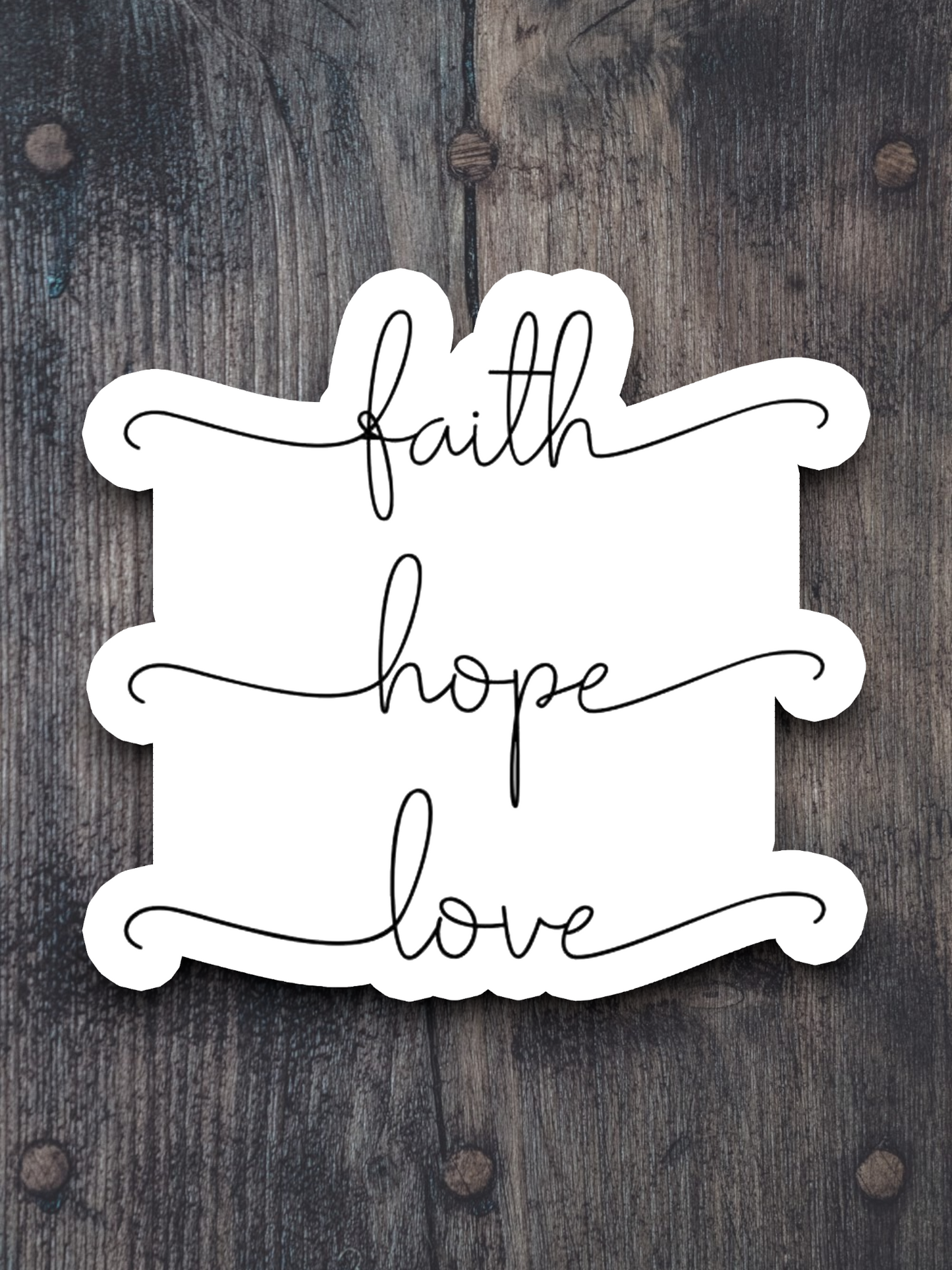 Faith Hope Love - Faith Sticker