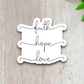 Faith Hope Love - Faith Sticker