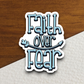 Faith Over Fear - Faith Sticker