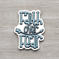 Faith Over Fear - Faith Sticker