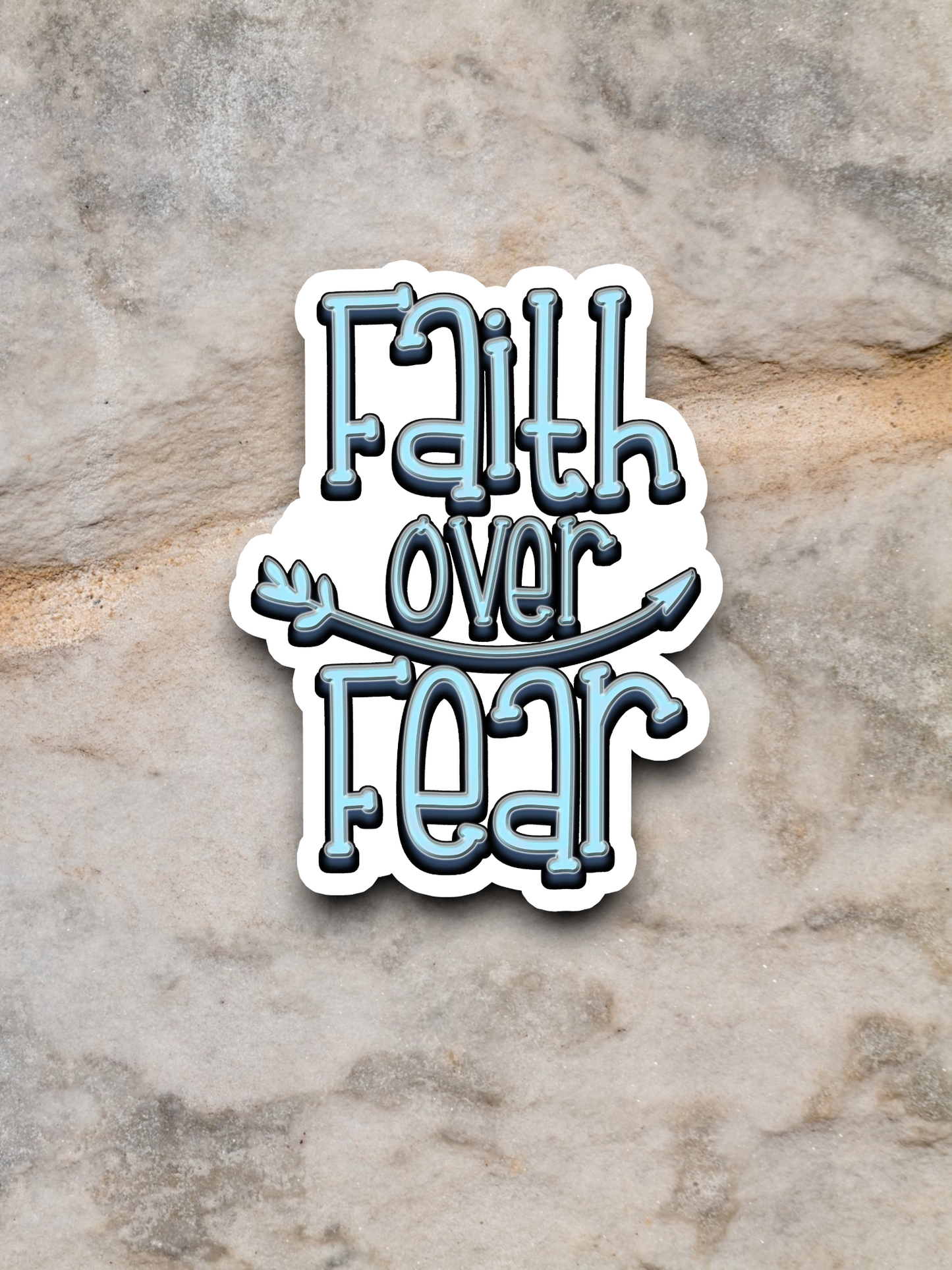 Faith Over Fear - Faith Sticker