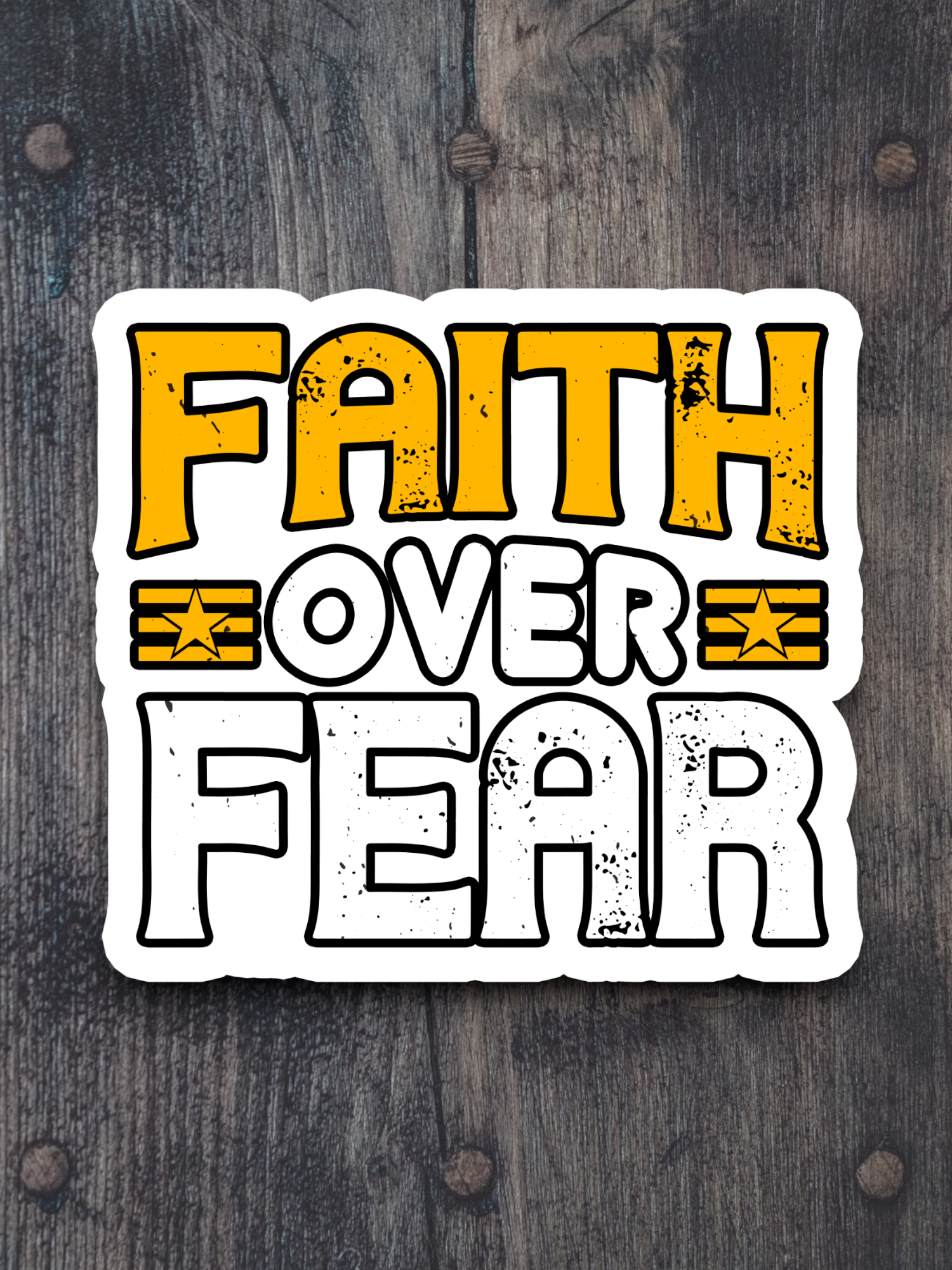 Faith Over Fear - Faith Sticker