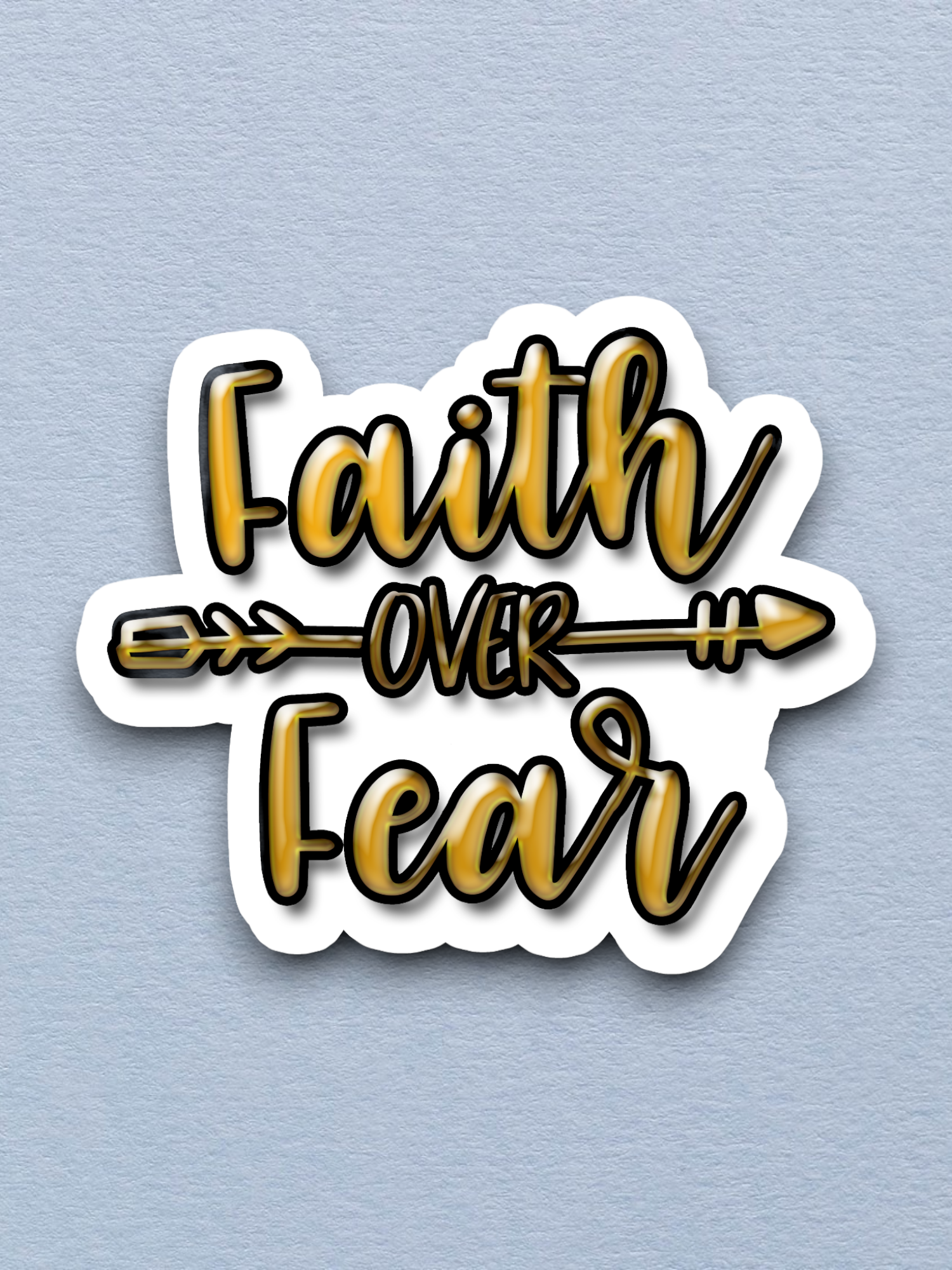 Faith Over Fear Faith Sticker