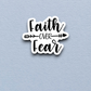 Faith Over Fear - Faith Sticker