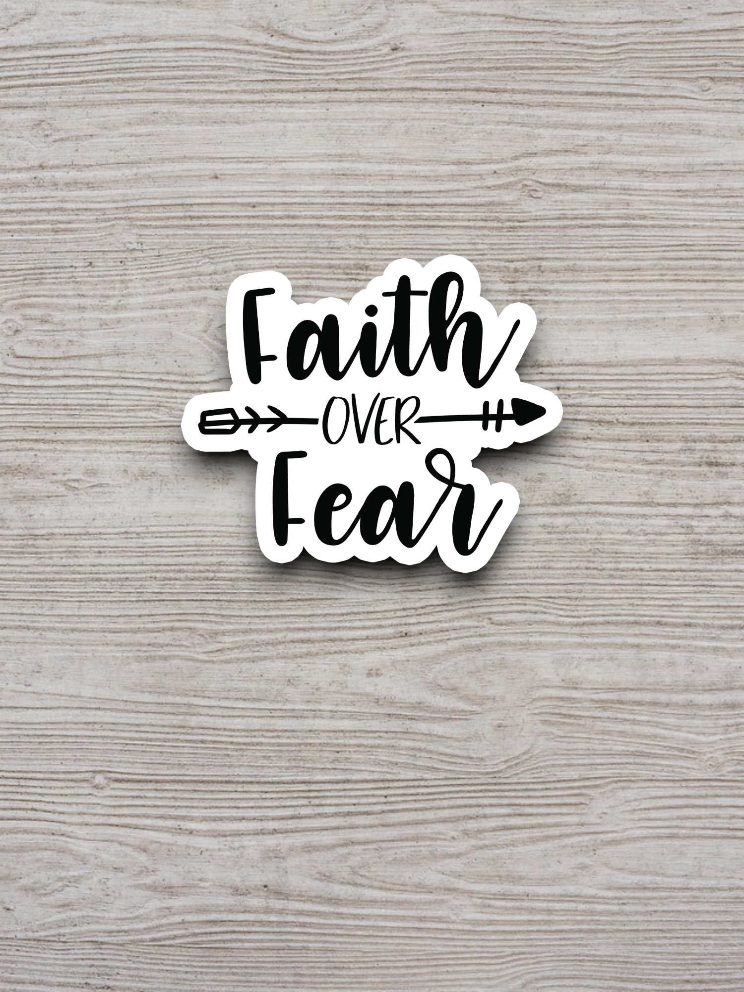 Faith Over Fear - Faith Sticker