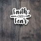 Faith Over Fear - Faith Sticker