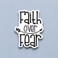 Faith Over Fear - Faith Sticker