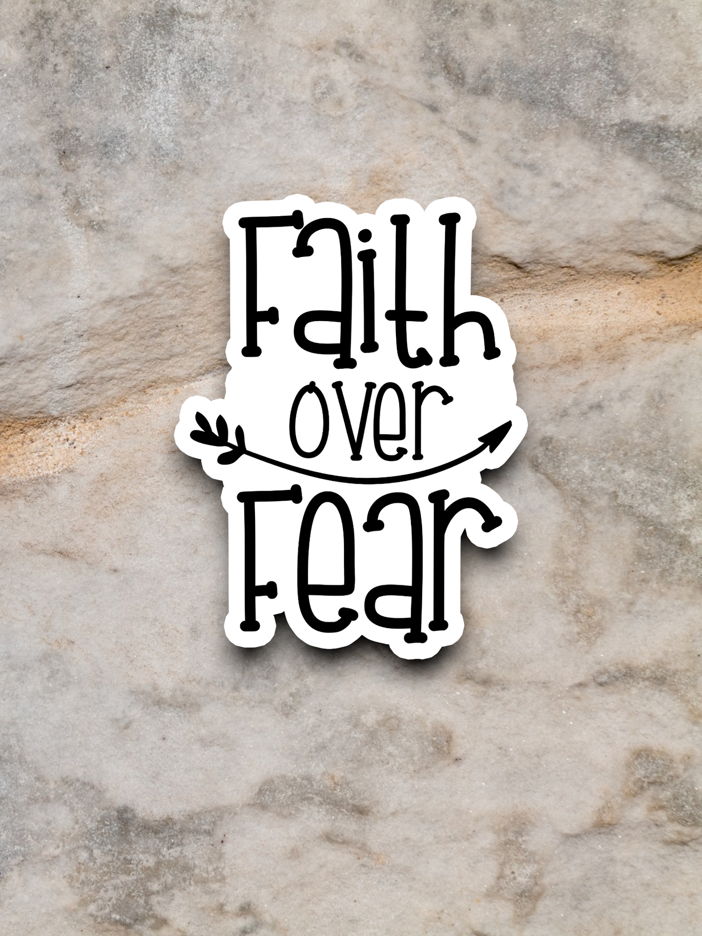 Faith Over Fear - Faith Sticker