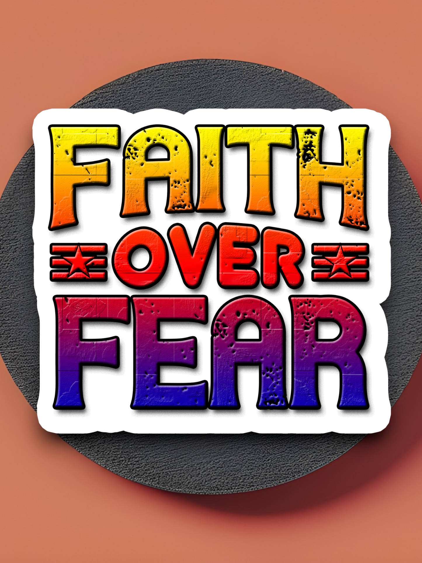 Faith Over Fear - Faith Sticker