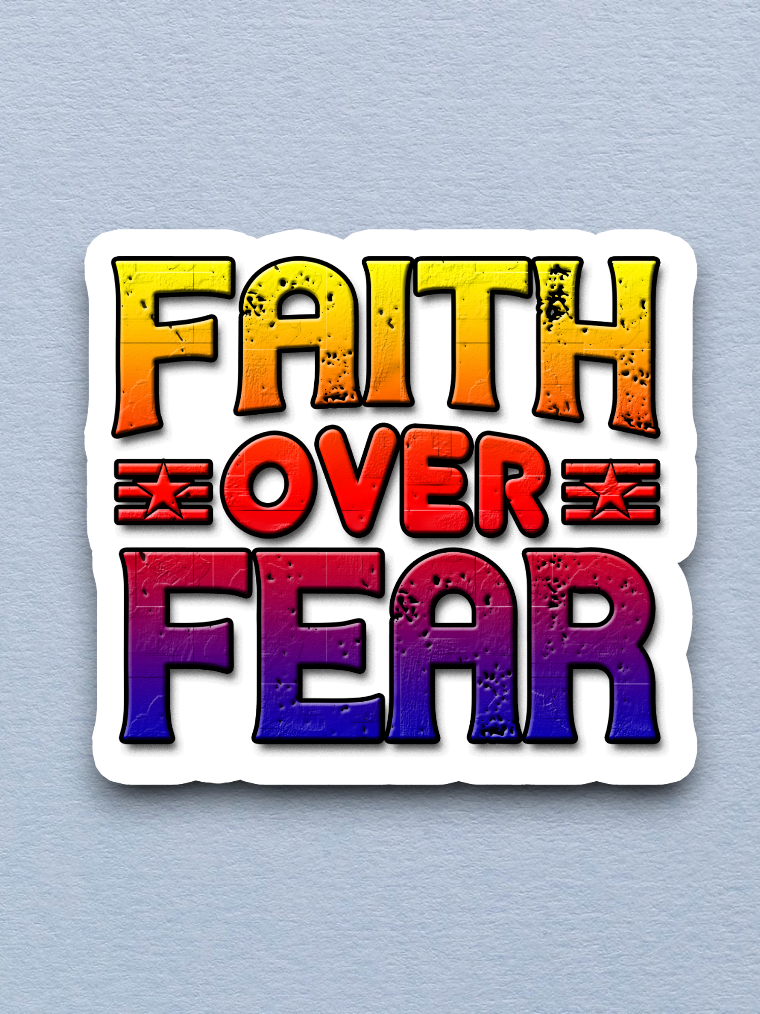 Faith Over Fear - Faith Sticker