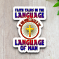 Faith Talks in the Language of God - Faith Sticker