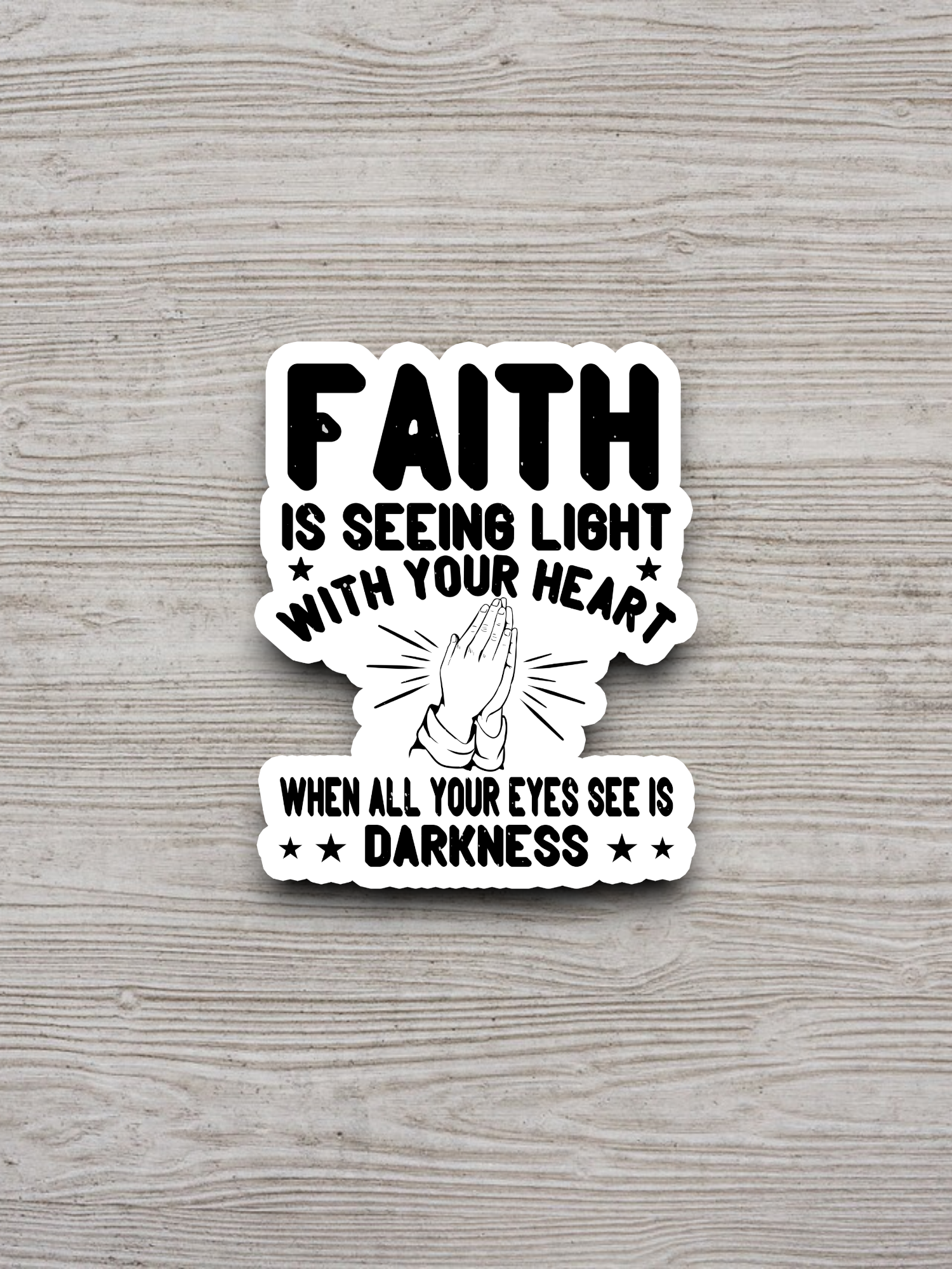 Faith is Seeing Light with Your Heart 01 - Faith Sticker