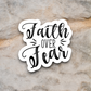 Faith over Fear - Faith Sticker