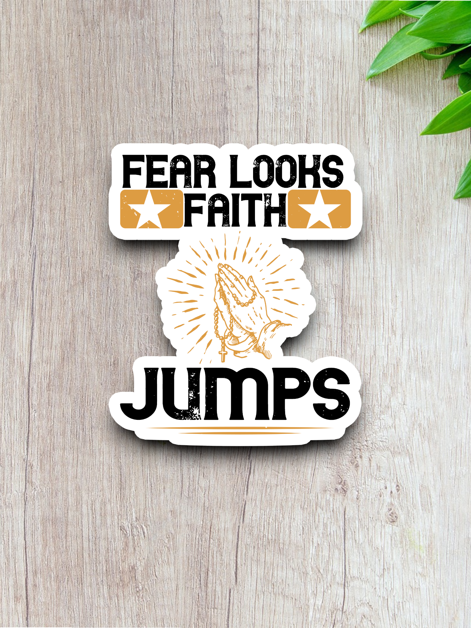 Fear Looks Faith Jumps - Faith Sticker