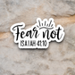 Fear Not - Faith Sticker