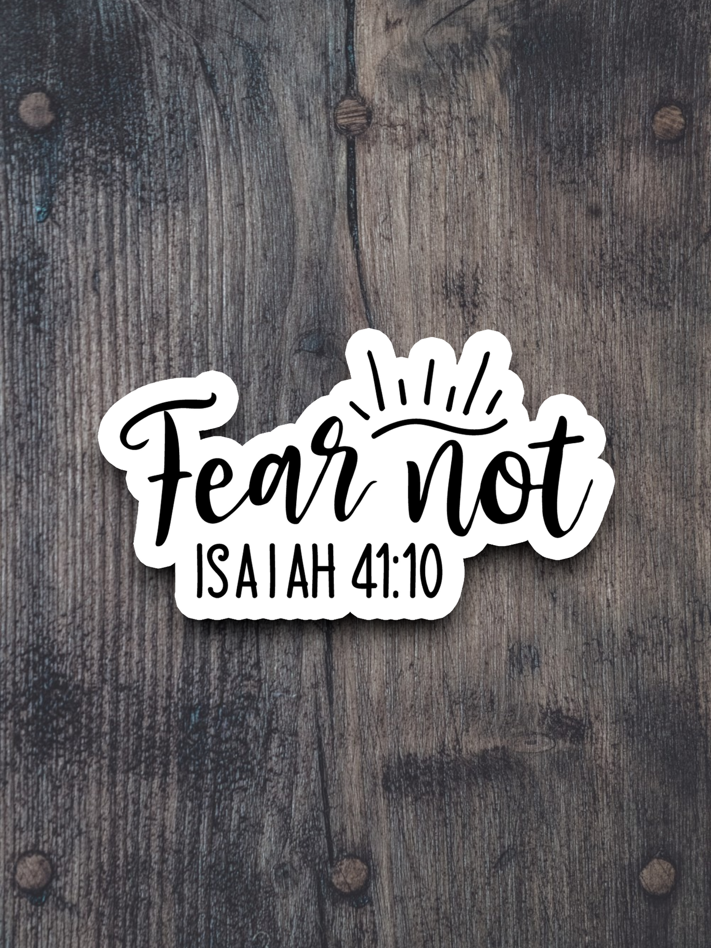 Fear Not - Faith Sticker