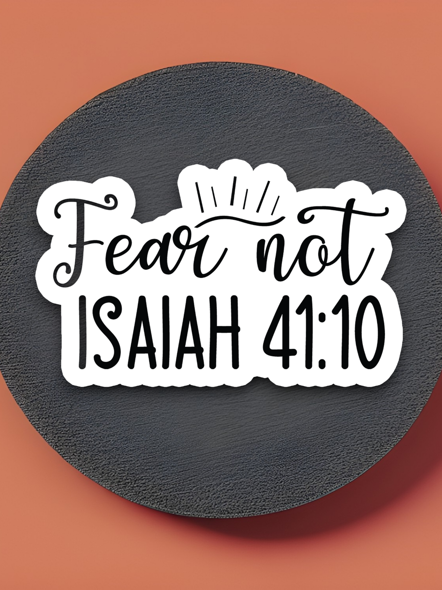 Fear Not - Faith Sticker