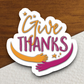 Give Thanks - Faith Sticker