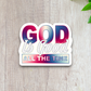 God Is Good All the Time - Faith Sticker