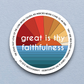 Great is Thy Faithfulness Faith Sticker