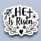 He Is Risen 03 - Faith Sticker