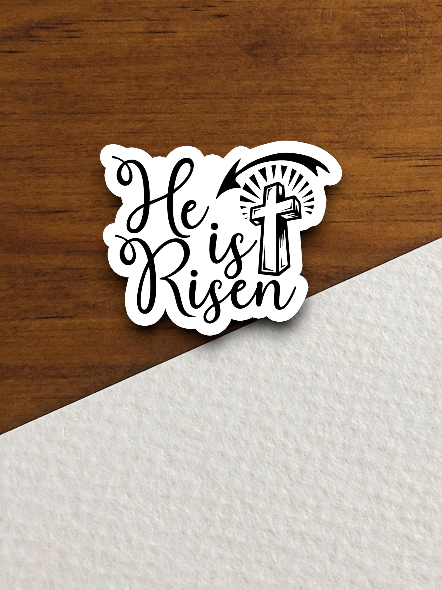 He Is Risen - Version 05 - Faith Sticker