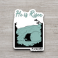 He is Risen - Faith Sticker