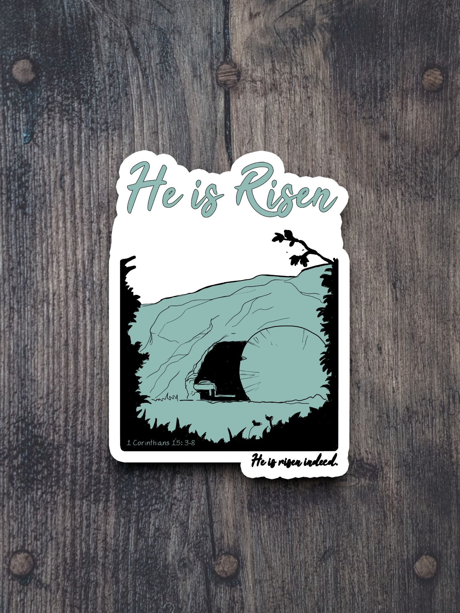 He is Risen - Faith Sticker