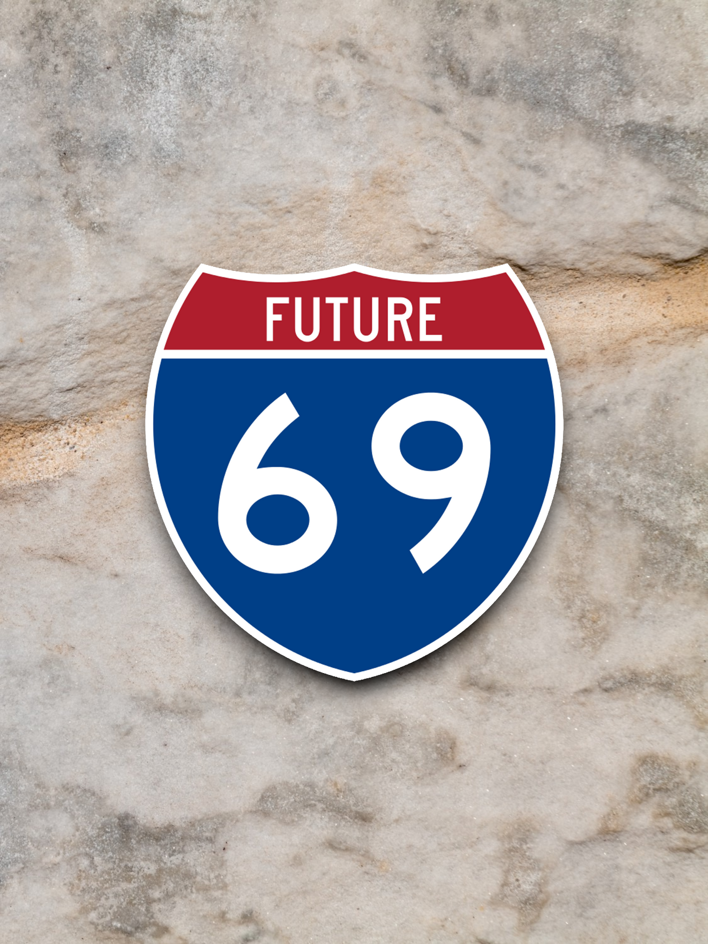 Interstate I-69 (Future) - Road Sign Sticker