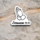 Jeremiah 29 Faith Sticker