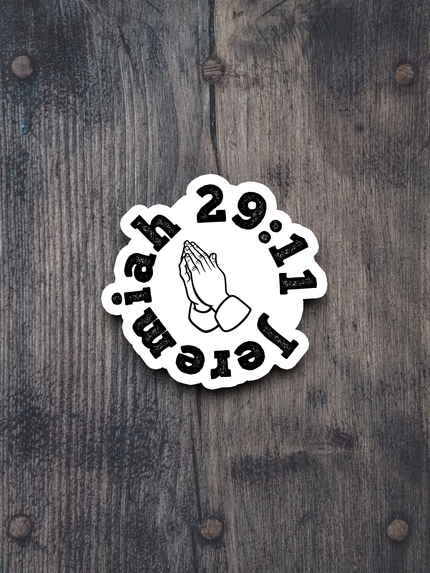 Jeremiah 29 Faith Sticker