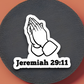 Jeremiah 29 Faith Sticker