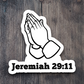 Jeremiah 29 Faith Sticker