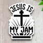 Jesus Is My Jam Faith Sticker