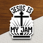 Jesus Is My Jam Faith Sticker