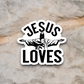 Jesus Loves Sticker