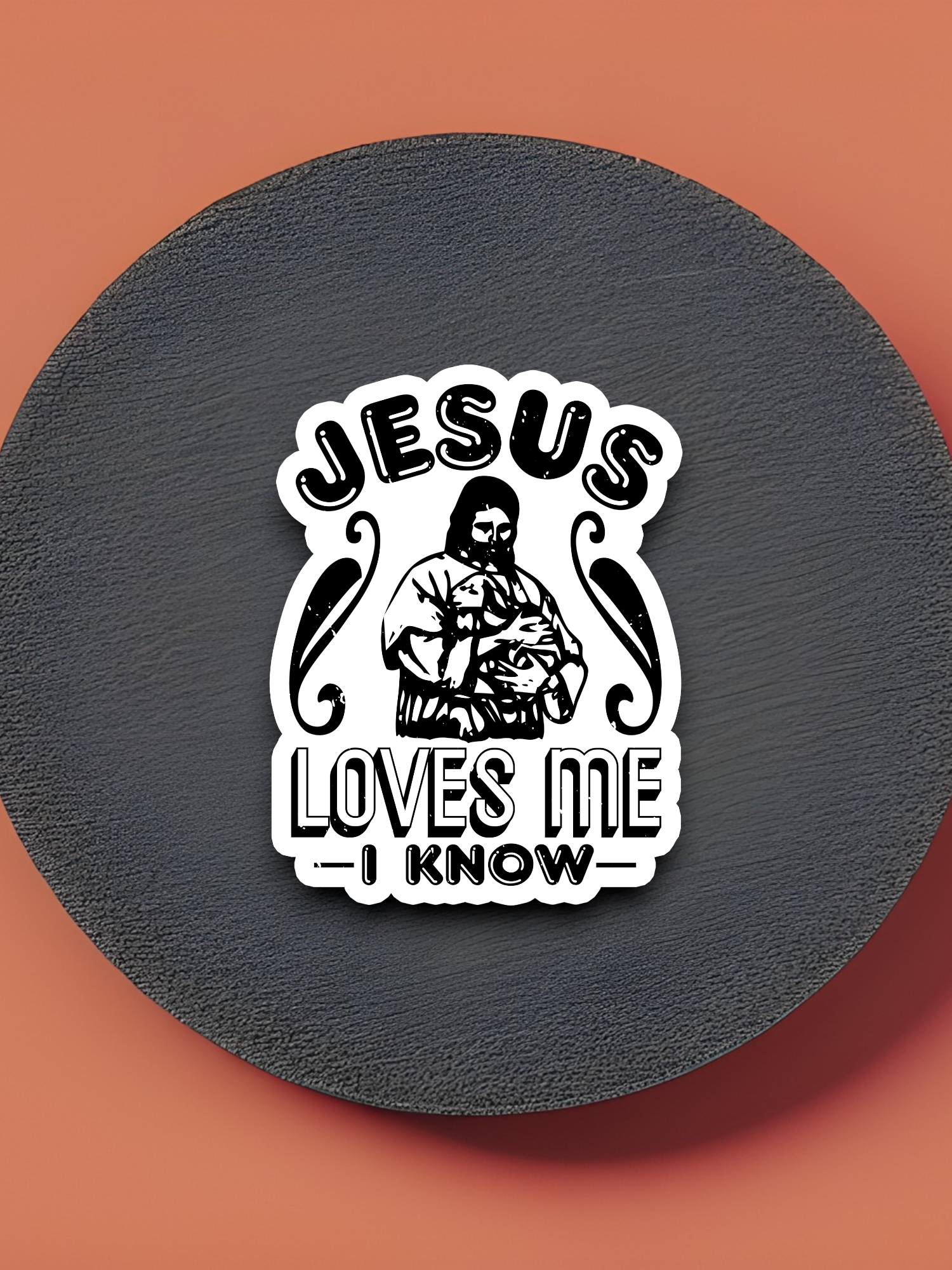 Jesus Loves Me I Know Sticker